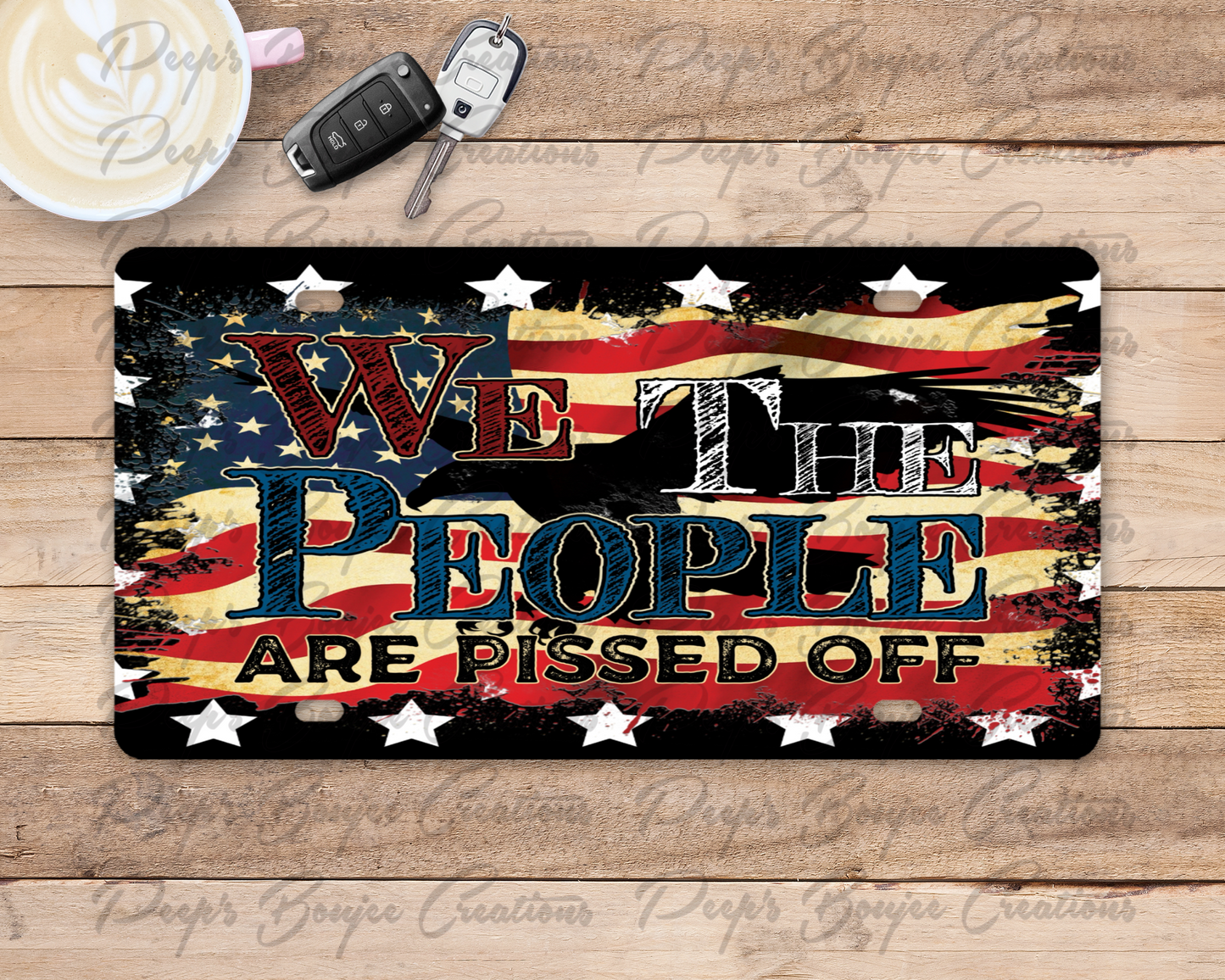 We the People Are Pissed License Plate