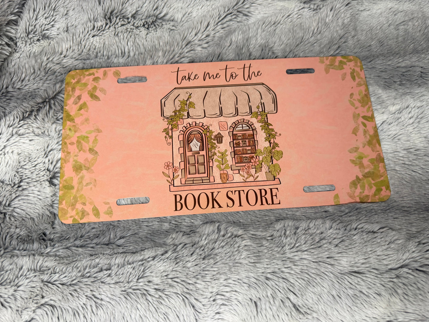 Take Me to the Bookstore License Plate