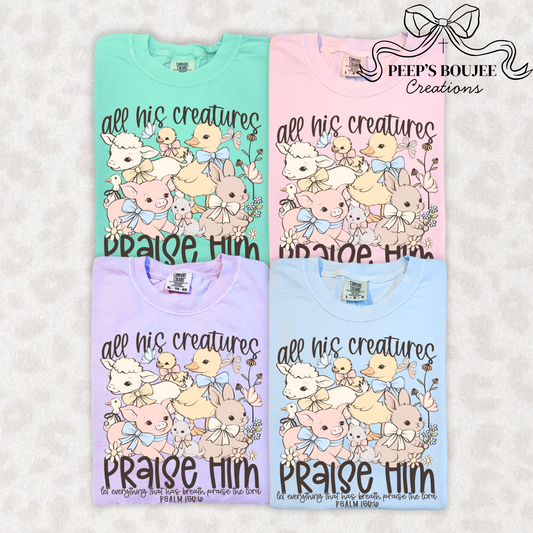 All His Creatures Praise Him Short Sleeve