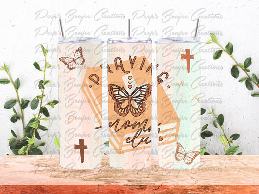 Praying Moms Club Tumbler
