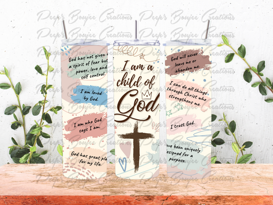 I am a Child of God Tumbler