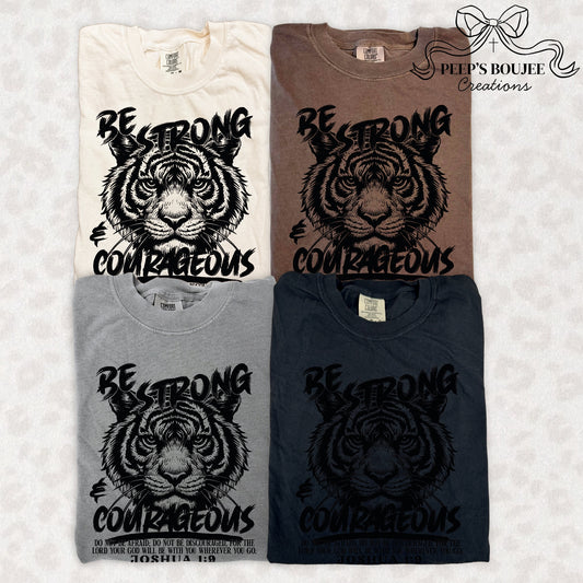 Be Strong and Courageous Short Sleeve
