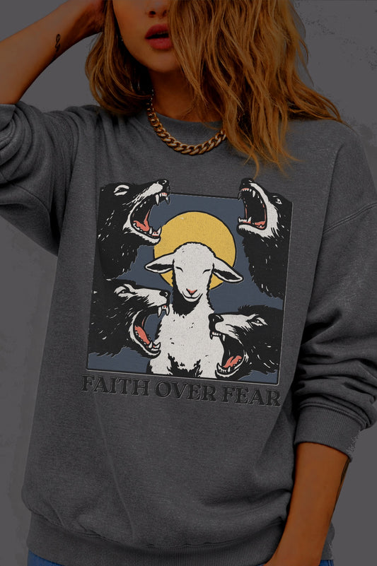 Faith over Fear Hoodie or Sweatshirt