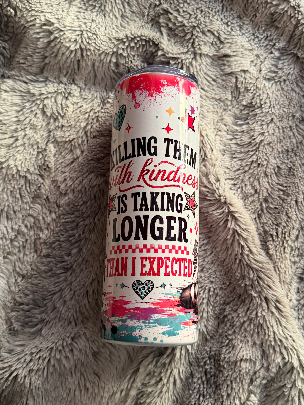 Kill Them with Kindness 20oz Tumbler Ready to Ship