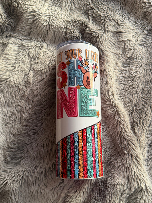 Let Your Light Shine 20oz Tumbler Ready to Ship