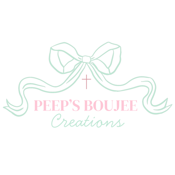 Peep's Boujee Creations
